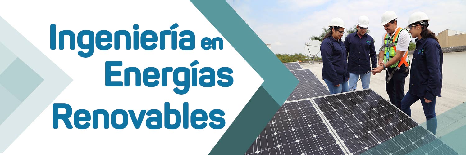 Imagen del banner de la sección Ingeniería en Energías Renovables